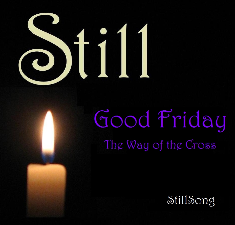 Still Good Friday Album